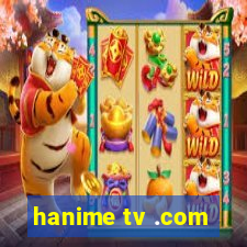 hanime tv .com